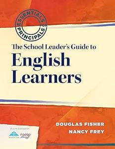 The School Leader's Guide to English Learners