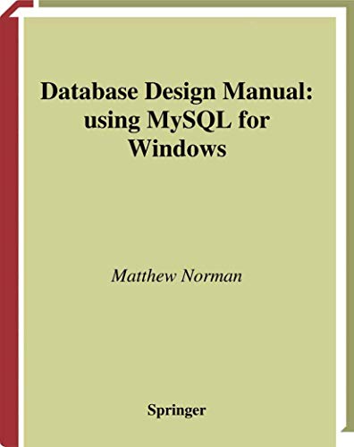Database Design Manual using MySQL for Windows (2024)
