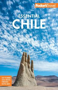 Fodor's Essential Chile (Fodor's Travel Guide)