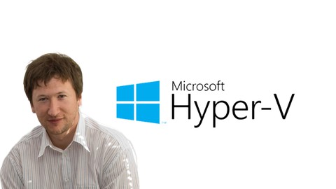 Installing and configuring Hyper-V and virtual machines