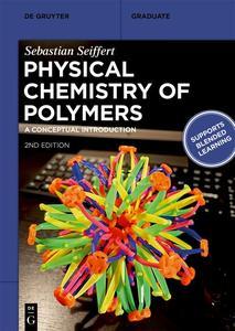 Physical Chemistry of Polymers A Conceptual Introduction