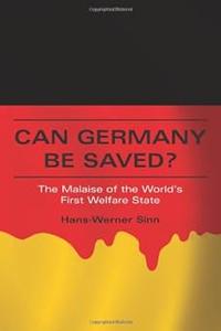 Can Germany Be Saved The Malaise of the World's First Welfare State