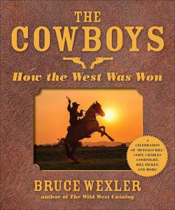The Cowboys How the West Was Won