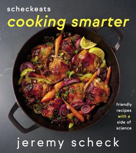 ScheckEats―Cooking Smarter Friendly Recipes with a Side of Science