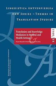 Translation and Knowledge Mediation in Medical and Health Settings