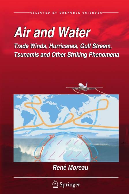 Air and Water Trade Winds, Hurricanes, Gulf Stream, Tsunamis and Other Striking Phenomena (2024)