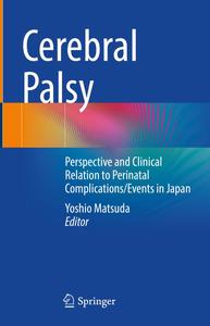 Cerebral Palsy Perspective and Clinical Relation to Perinatal ComplicationsEvents in Japan