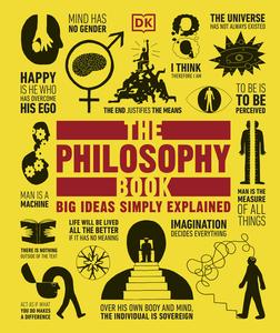 The Philosophy Book Big Ideas Simply Explained (DK Big Ideas), 2nd Edition