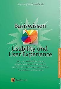 Basiswissen Usability und User Experience Aus- und Weiterbildung zum UXQB®