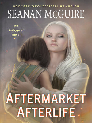 Aftermarket Afterlife by Seanan McGuire D117654f34cc5bc5cf4d9b342754d2c8