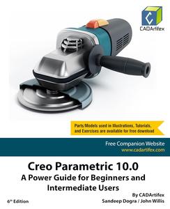 Creo Parametric 10.0 A Power Guide for Beginners and Intermediate Users