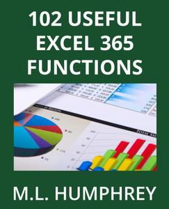 102 Useful Excel 365 Functions (Excel 365 Essentials)