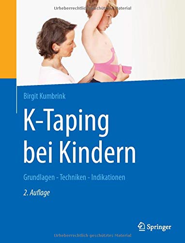 K–Taping bei Kindern Grundlagen – Techniken – Indikationen (2024)