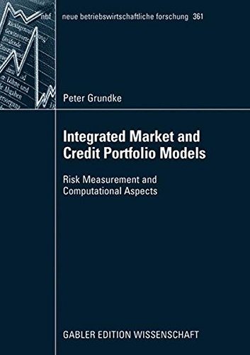 Integrated Market and Credit Portfolio Models Risk Measurement and Computational Aspects