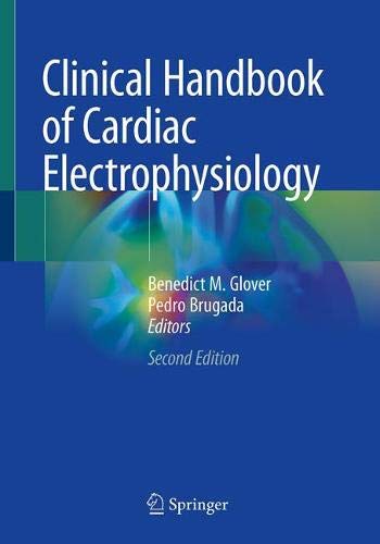 Clinical Handbook of Cardiac Electrophysiology (2024)