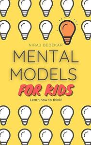 Mental Models for Kids Learn how to think!