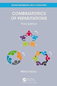Combinatorics of Permutations  Ed 3