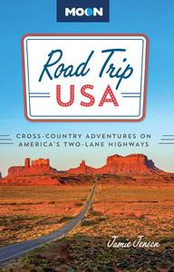 Road Trip USA Cross–Country Adventures on America's Two–Lane Highways (Road Trip USA), 10th Edition