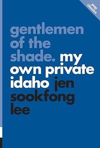 Gentlemen of the Shade My Own Private Idaho