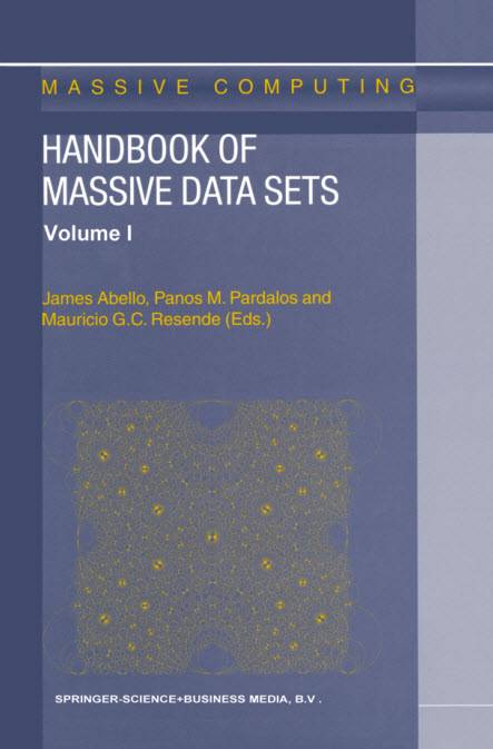 Handbook of Massive Data Sets (Massive Computing) (2024)