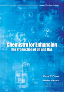 Chemistry for Enhancing the Production of Oil and Gas (2024)