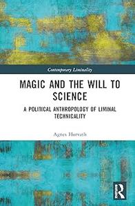 Magic and the Will to Science