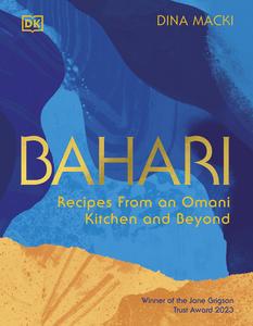 Bahari Recipes From an Omani Kitchen and Beyond