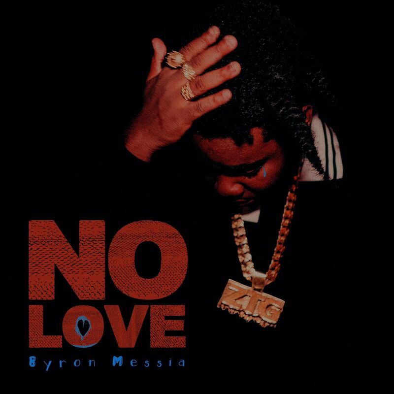 Byron Messia - No Love (2023) 08f2fa3c7e47058728bf4169406873d8