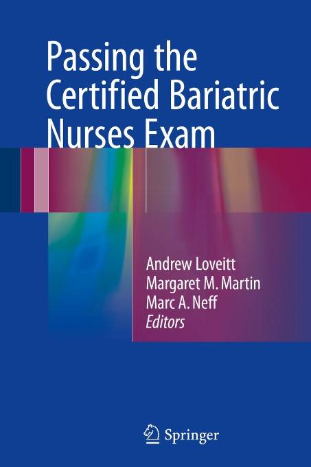 Passing the Certified Bariatric Nurses Exam (2024)