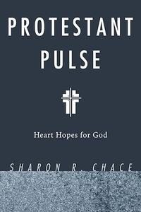 Protestant Pulse Heart Hopes for God