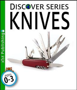 Knives Discover Series Picture Book for Children