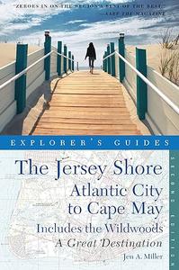 Explorer's Guide Jersey Shore Atlantic City to Cape May A Great Destination