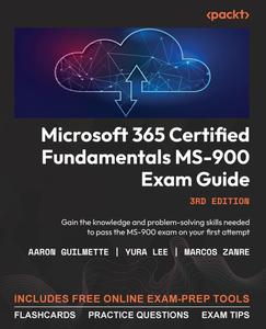 Microsoft 365 Certified Fundamentals MS–900 Exam Guide – Third Edition