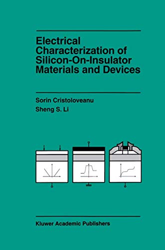 Electrical Characterization of Silicon–on–Insulator Materials and Devices