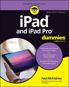 iPad & iPad Pro For Dummies (iPad and iPad Pro for Dummies), 2024–2025 Edition (EPUB)