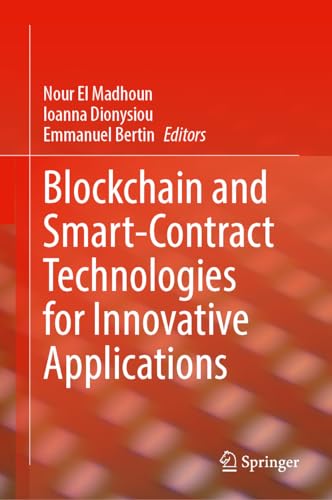 Blockchain and Smart–Contract Technologies for Innovative Applications