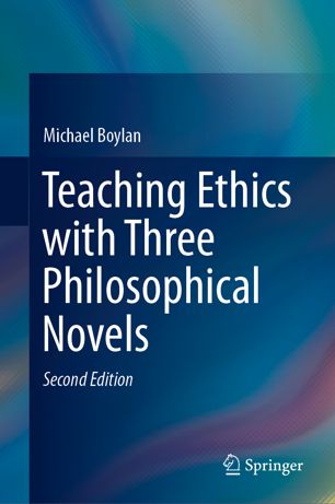 Teaching Ethics with Three Philosophical Novels (2024)