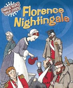Florence Nightingale (Famous People, Famous Lives)