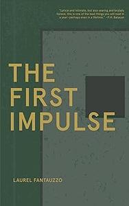 The First Impulse