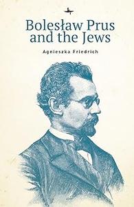 Bolesław Prus and the Jews