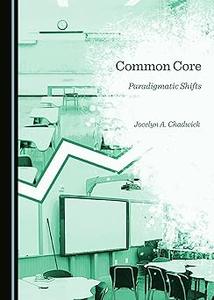 Common Core Paradigmatic Shifts
