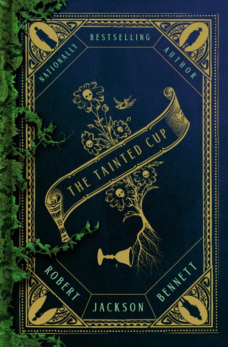 The Tainted Cup by Robert Jackson Bennett D0bd663ff8c626387be4ed7ef313c2e4