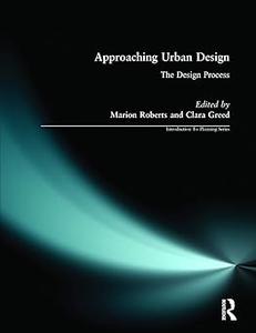 Approaching Urban Design The Design Process