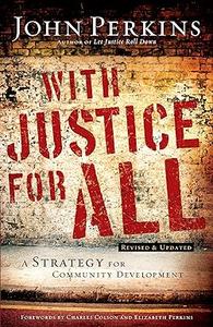 With Justice for All A Strategy for Community Development
