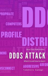 DDOS Attack What it is, and how to stop it