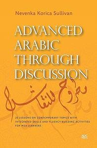 Advanced Arabic through Discussion 20 Lessons on Contemporary Topics