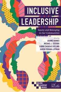 Inclusive Leadership Equity and Belonging in Our Communities (Building Leadership Bridges)