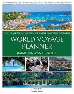 World Voyage Planner Planning a Voyage from Anywhere in the World to Anywhere in the World