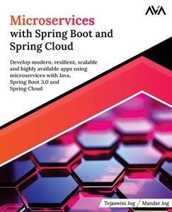 Microservices with Spring Boot and Spring Cloud Develop modern, resilient, scalable