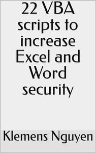 22 VBA scripts to increase Excel and Word security